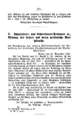 Anrechnung der aktiven Militärdienstzeit bei Bemessung der staatlichen Dienstalterszulagen für Volksschullehrer : [E. Schullehrer- und Lehrerinnen-Seminare etc., Bildung der Lehrer und deren persönliche Verhältnisse]