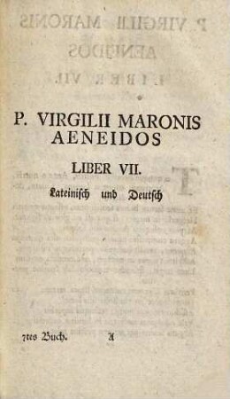 Der Aeneis, eines Heldengedichtes des Publius Virgilius Maro, Siebentes Buch