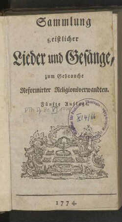 Sammlung geistlicher Lieder und Gesänge, zum Gebrauche Reformirter Religionsverwandten (5. Auflage)
