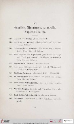 Gemälde, Miniaturen, Auqarelle, Kupferstiche etc.