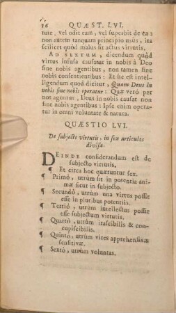 Quaestio LVI. De subjecto virtutis, in sex articulos divisa.