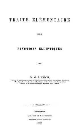Traité élémentaire des fonctions elliptiques