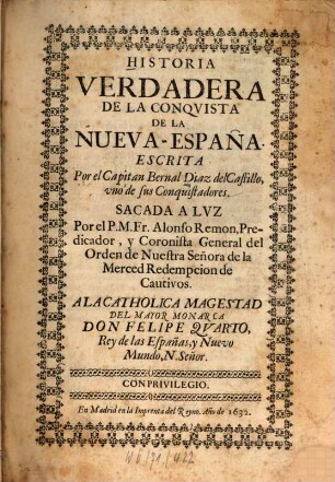 Historia Verdadera De La Conqvista De La Nueva-España