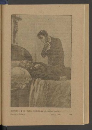 - Encontró a su padre tendido en su lecho, yerto... - [Ilustración]