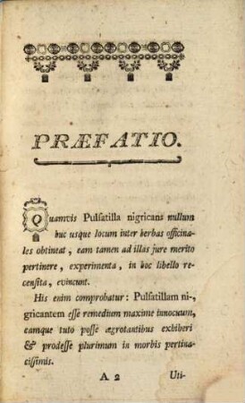 Antonii Störck, Sac. Caes. Reg. Apost. Majest. Consiliarii Aulici, Archiatri, In Nosocomio Civico Pasmariano Physici, Et Plurium Societatum Membri &c. Libellus De Usu Medico Pulsatillae Nigricantis