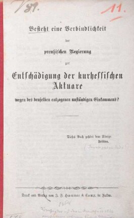 Besteht eine Verbindlichkeit der preußischen Regierung zur Entschädigung der kurhessischen Aktuare wegen des denselben entzogenen unständigen Einkommens?