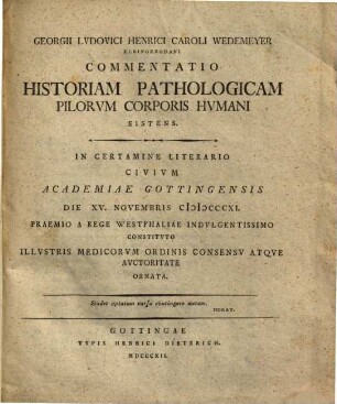 Commentatio historiam pathologicam pilorum corporis humani sistens : in certamine lit. praemio reg. ornata