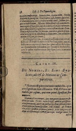 Caput IV. De Nominis, Et Eius Qualitate, ubi & de Motione ac Comparatione.