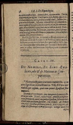 Caput IV. De Nominis, Et Eius Qualitate, ubi & de Motione ac Comparatione.