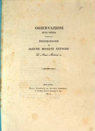 Osservazioni sull'Opera intitolata: Descrizione di alcune Monete Cufiche del Museo Mainoni ...