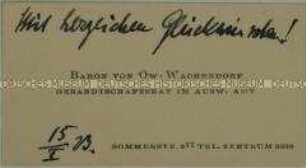 Visitenkarte des Gesandtschaftsrates im Auswärtigen Amt Baron von Ow-Wachendorf aus der Sammlung des Reichskanzlers Wilhelm Marx, handschriftlichem Geburtstagswunsch / Kategorie "Beamte des auswärtigen Dienstes" - Sachkonvolut