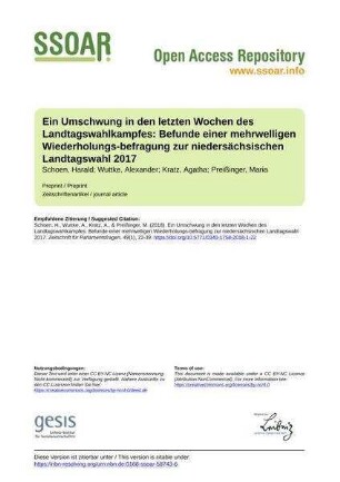 Ein Umschwung in den letzten Wochen des Landtagswahlkampfes: Befunde einer mehrwelligen Wiederholungs-befragung zur niedersächsischen Landtagswahl 2017