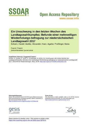 Ein Umschwung in den letzten Wochen des Landtagswahlkampfes: Befunde einer mehrwelligen Wiederholungs-befragung zur niedersächsischen Landtagswahl 2017