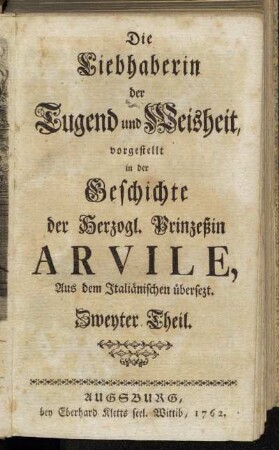 2: Die Liebhaberin der Tugend und Weisheit. Zweyter Theil