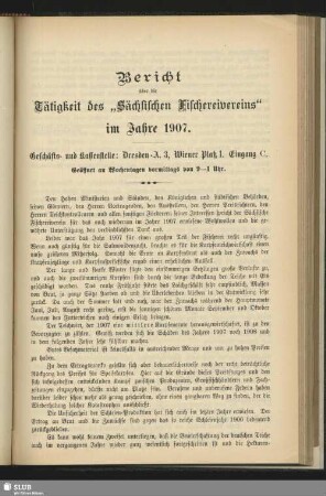 Bericht über die Tätigkeit des "Sächsischen Fischereivereins" im Jahre 1907