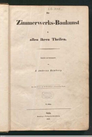 [Tafelbd.]: [Die Zimmerwerks-Baukunst in allen ihren Theilen] Band [Tafelbd.]