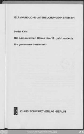 Die osmanischen Ulema des 17. Jahrhunderts : eine geschlossene Gesellschaft?