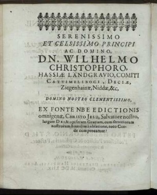 Serenissimo Et Celsissimo Principi Ac Domino Dn. Wilhelmo Christophoro, Hassiæ Landgravio [...]