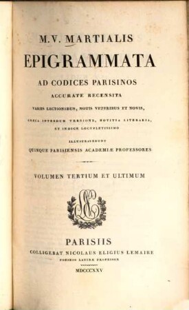 Epigrammata. 3. Lib. XII - XIV. - 702 S.