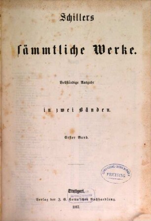 Schiller's sämmtliche Werke : vollständige Ausgabe in zwei Bänden. 1