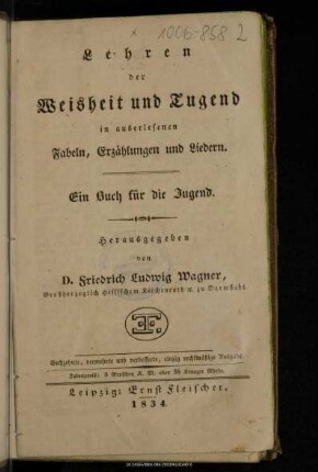 Lehren der Weisheit und Tugend in auserlesenen Fabeln, Erzählungen und Liedern : ein Buch für die Jugend
