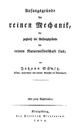 Anfangsgründe der reinen Mechanik, die zugleich die Anfangsgründe der reinen Naturwissenschaft sind