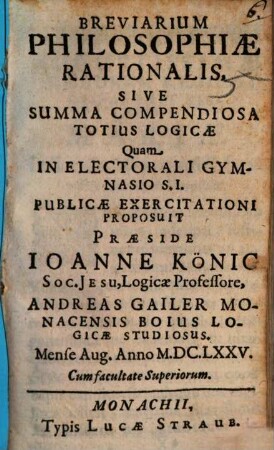 Breviarium philosophiae rationalis, sive summa compendiosa totius logicae