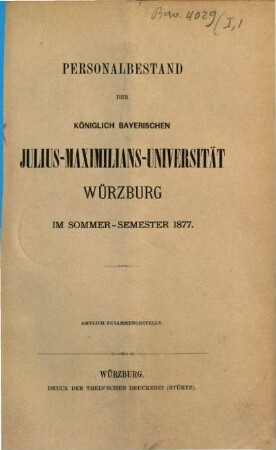 Personalbestand der Königlich-Bayerischen Julius-Maximilians-Universität Würzburg. 1877, 1877. SS.