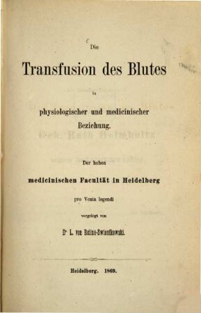 Die Transfusion des Blutes in physiologischer und medicinischer Beziehung