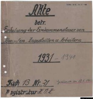 Erhebung der Lohnsteuer von Beamten, Angestellten und Arbeitern, Januar 1933 - Januar 1943.