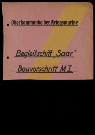 Bauvorschrift M I Mutterschiff "A" "Saar"