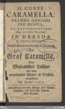 Il Conte Caramella : Dramma Giocoso Per Musica, Da Rappresentarsi Nel Nuovo Teatro In Dresda L'Anno MDCCLV