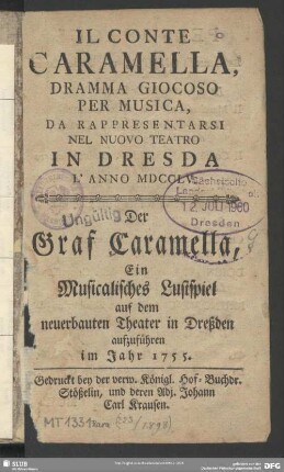 Il Conte Caramella : Dramma Giocoso Per Musica, Da Rappresentarsi Nel Nuovo Teatro In Dresda L'Anno MDCCLV