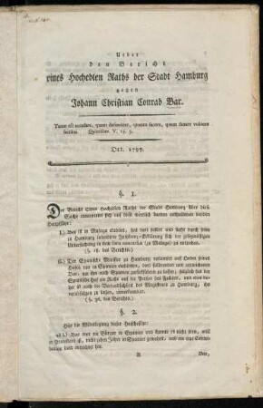 Ueber den Bericht eines Hochedlen Raths der Stadt Hamburg gegen Johann Christian Conrad Bar : Oct. 1797
