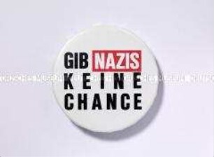 Button: "Gib Nazis keine Chance"