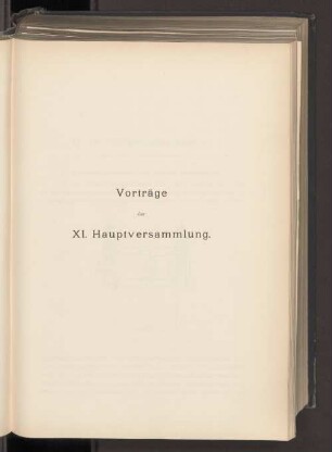 Vorträge der XI. Hauptversammlung.
