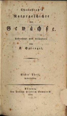 Theophrast's Naturgeschichte der Gewächse, 1. Uebersetzung