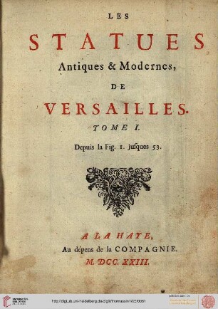 Les Statues Antiques & Modernes de Versailles (Tome I) (Fig. 1-53)