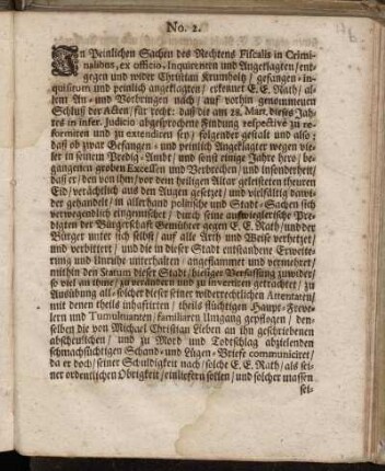 In Peinlichen Sachen des Rechtens Fiscalis in Criminalibus, ex officio, Inquirenten und Angeklagten, entgegen und wider Christian Krumholtz ...