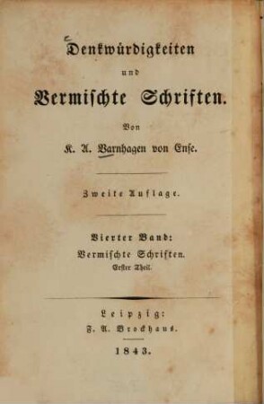 Denkwürdigkeiten und vermischte Schriften. 4, Vermischte Schriften ; 1