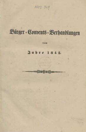 1842: Bürger-Convents-Verhandlungen