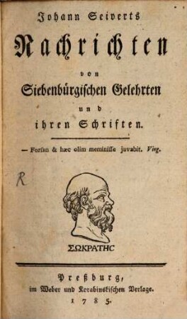 Nachrichten von Siebenbürgischen Gelehrten