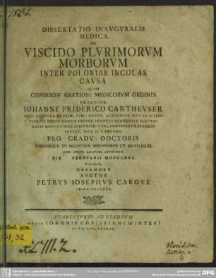 Dissertatio Inauguralis Medica De Viscido, Plurimorum Morborum Inter Poloniae Incolas Causa