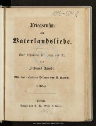 Kriegsruhm und Vaterlandsliebe : eine Erzählung für Jung und Alt