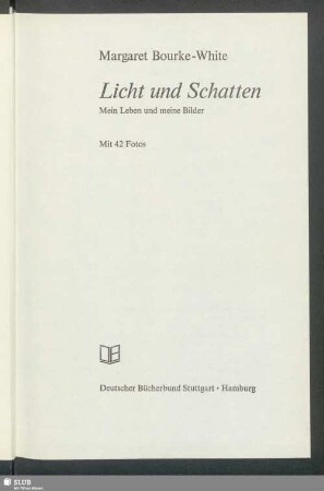 Licht und Schatten : mein Leben und meine Bilder