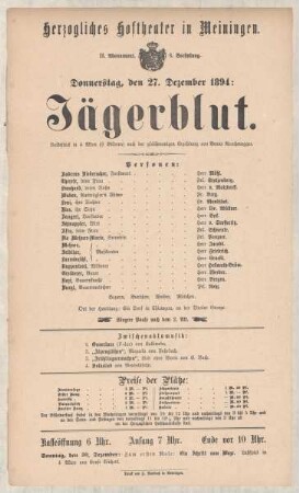 Theaterzettel zur Aufführung des Volksstücks "Jägerblut. von Benno Rauchenegger" in der Spielzeit 1894/95 des Herzoglichen Hoftheaters in Meiningen.