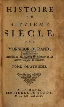 Histoire Du Seizieme Siècle. 4