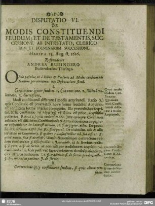 Disputatio VI. De Modis Constituendi Feudum, Et De Testamentis, Successione, Ab Intestato, Clericorum, Et Poeminarum Successione