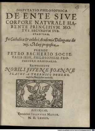 Dispvtatio Philosophica De Ente Sive Corpore Natvrali Habente Principivm Motvs Secvndvm Svbstantiam