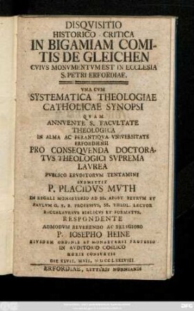 Disqvisitio Historico-Critica In Bigamiam Comitis De Gleichen Cvivs Monvmentvm Est In Ecclesia Vna Cvm Systematica Theologiae Catholicae Synopsi